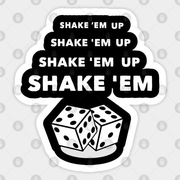 Shake 'em Up Sticker by D1rtysArt